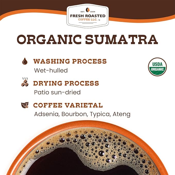 Fresh Roasted Coffee, Organic Sumatra | 100% Single Origin, USDA Organic, Kosher | Medium Roast 2 lb (32 oz) Whole Bean