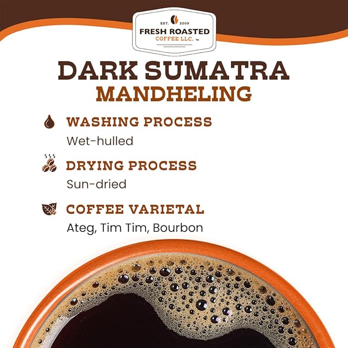 Fresh Roasted Coffee,100% Dark Sumatra Mandheling | 2 lb (32 oz) | Single Origin | Dark Roast | Kosher | Whole Bean
