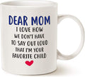 Mothers Day Gifts Funny Coffee Mug for Mom, Dear Mom, I'm Your Favorite Child Coffee Mug, Best Birthday Gift for Mother Cup, White 11 Oz