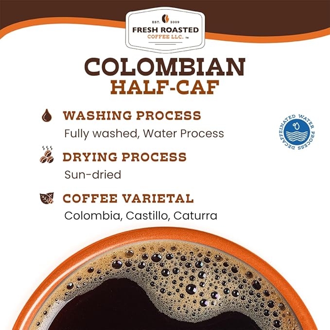 Fresh Roasted Coffee, Colombian Water Half-Caf, 2 lb (32 oz), Medium Roast, Kosher, Whole Bean