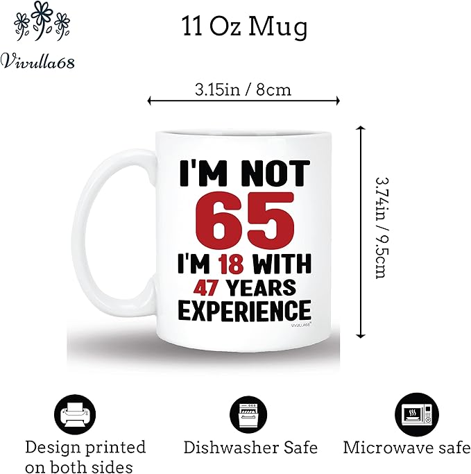 Vivulla68 65th Birthday Mug 11oz - 65th Birthday Gifts for Women Men - 65 Year Old Birthday Gifts Ideas for Him, Her, Woman, Man - Happy Funny Gift Present Coffee Cup - Turning Age 65