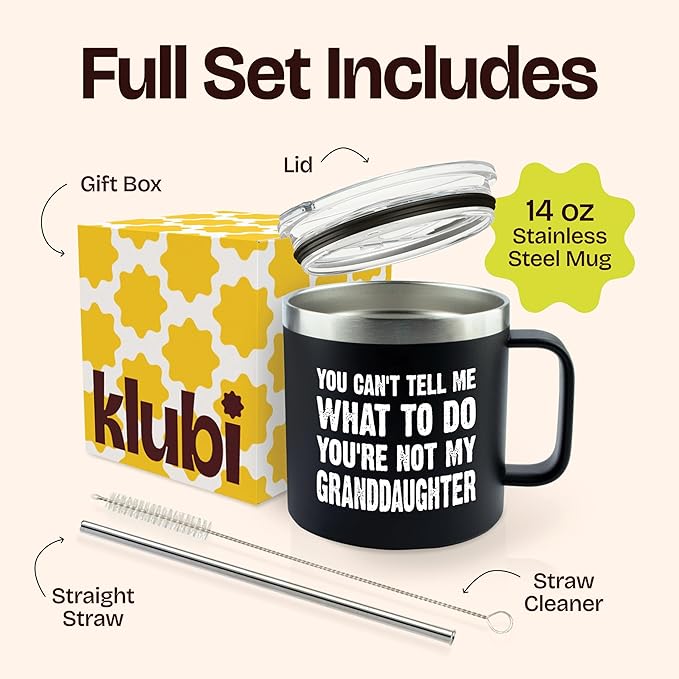 KLUBI You Can't Tell Me What To Do You're Not My Granddaughter - Birthday Gifts for Grandpa 14oz Grandpa Tumbler Grandfather Gift Best Gifts For Elderly Dad Grandpa Gifts from Grandkids