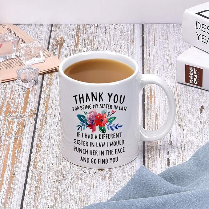 DQG CVT Best Sister-in-Law Mug - Thank You for Being My Sister In Law Coffee Mugs - Funny Sister-In-Law Gift - Unique Family Gag Gift - Birthday Christmas Novelty Present Ideas Cup Ceramic 11oz